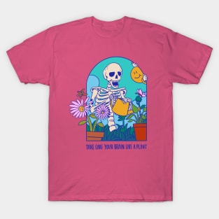 Take Care Your Brain Like a Plant T-Shirt